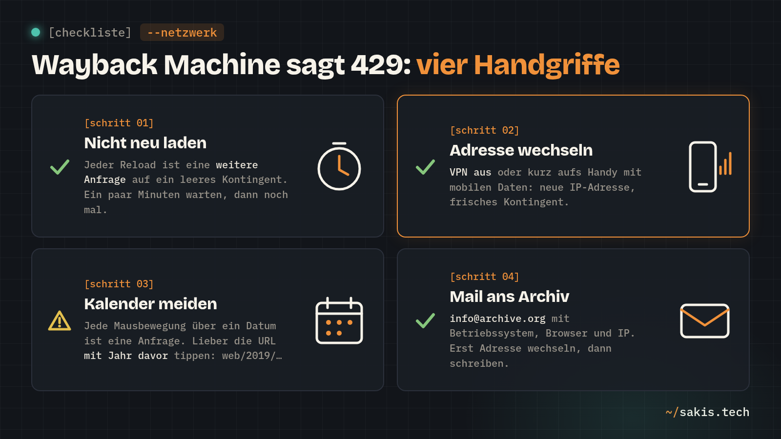 Checkliste: Wayback Machine sagt 429, vier Handgriffe: nicht neu laden, Adresse wechseln, Kalender meiden, Mail ans Archiv