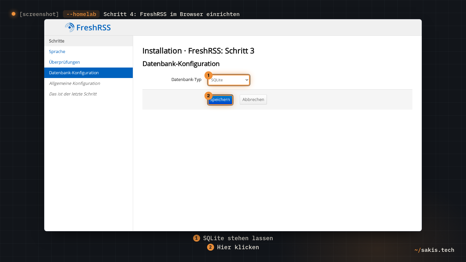 Dritte Seite des FreshRSS-Assistenten: Datenbank-Typ steht auf SQLite, darunter der Knopf Speichern.