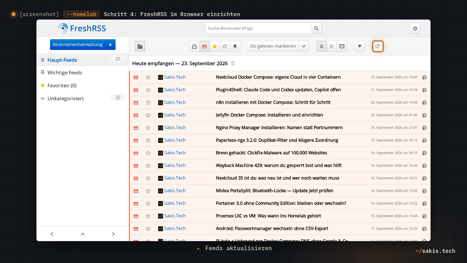 Die Startseite von FreshRSS: in der Liste die neuesten Beiträge von Sakis.Tech, oben rechts in der Werkzeugleiste das Pfeil-Symbol Feeds aktualisieren.