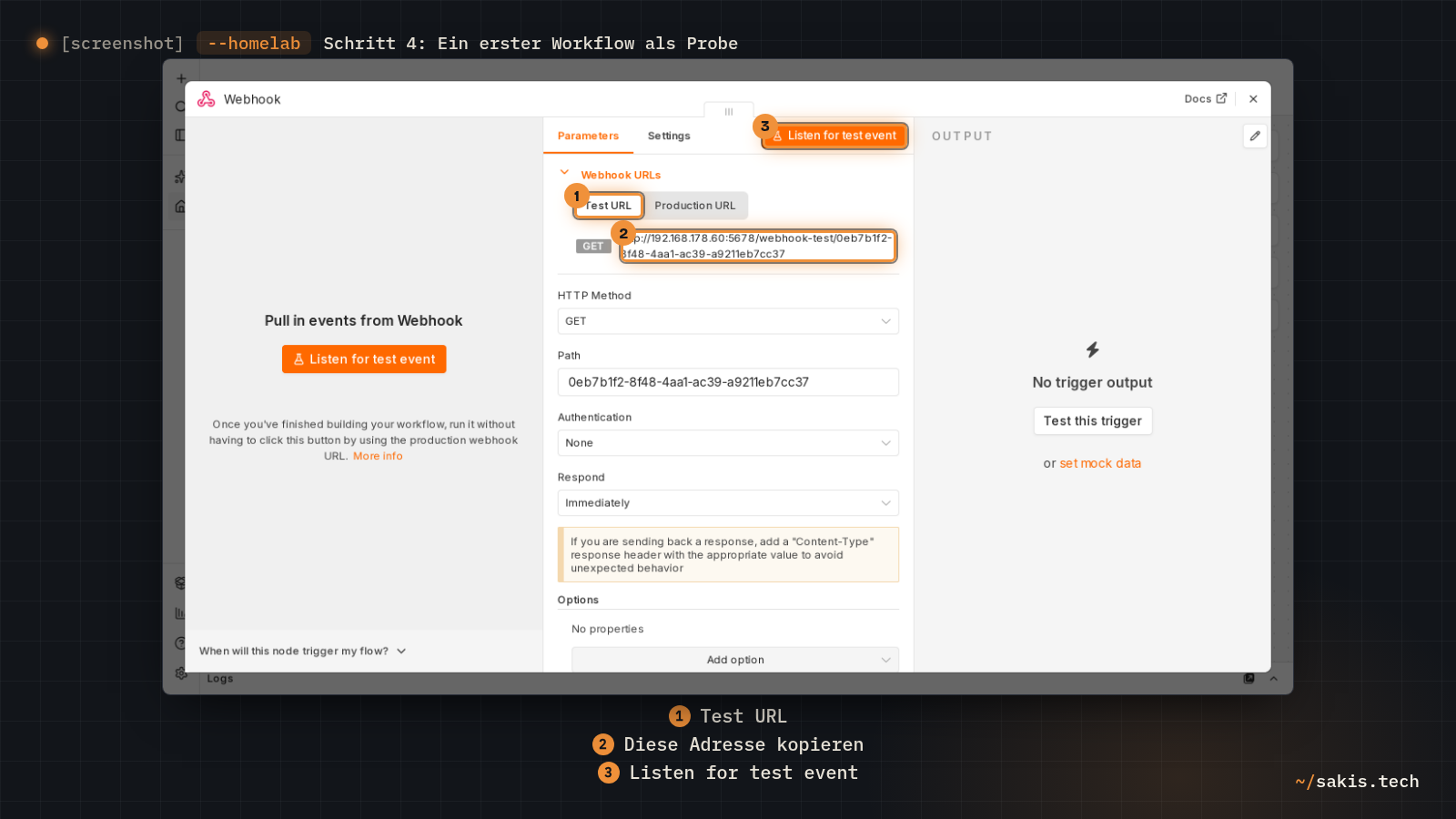 Der geöffnete Webhook-Node in n8n mit Test URL http://192.168.178.60:5678/webhook-test/…, HTTP Method GET, dem Feld Path und dem Knopf Listen for test event.