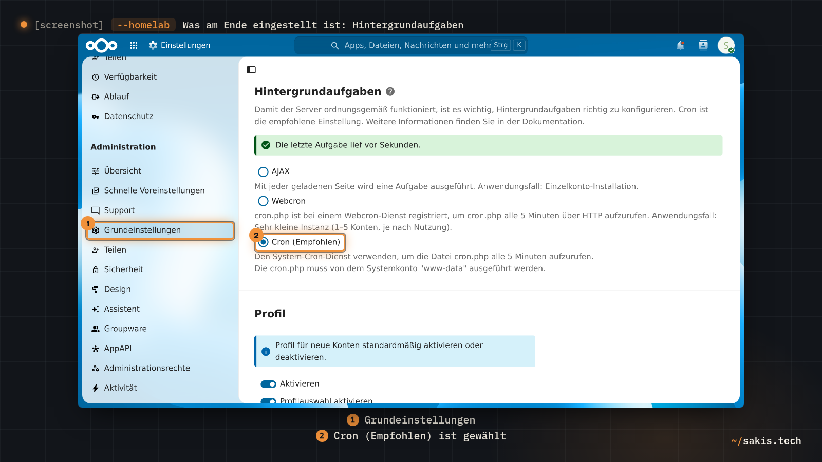 Die Grundeinstellungen der Nextcloud-Administration, Abschnitt Hintergrundaufgaben mit der letzten Ausführung und den drei Optionen AJAX, Webcron und Cron (Empfohlen), wobei Cron ausgewählt ist.