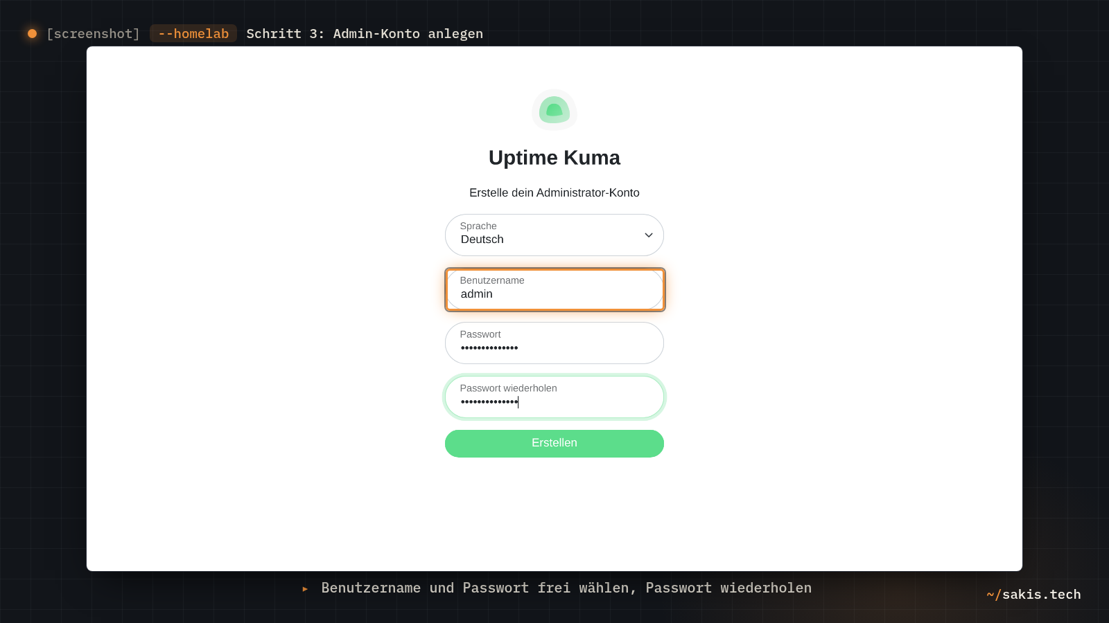Die Seite „Erstelle dein Administrator-Konto“ mit den Feldern Benutzername, Passwort und Wiederholung
