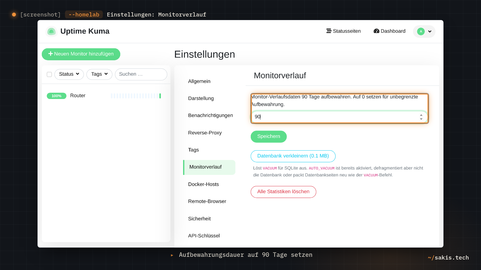 Die Einstellungen für den Monitorverlauf mit dem Feld für die Aufbewahrungsdauer