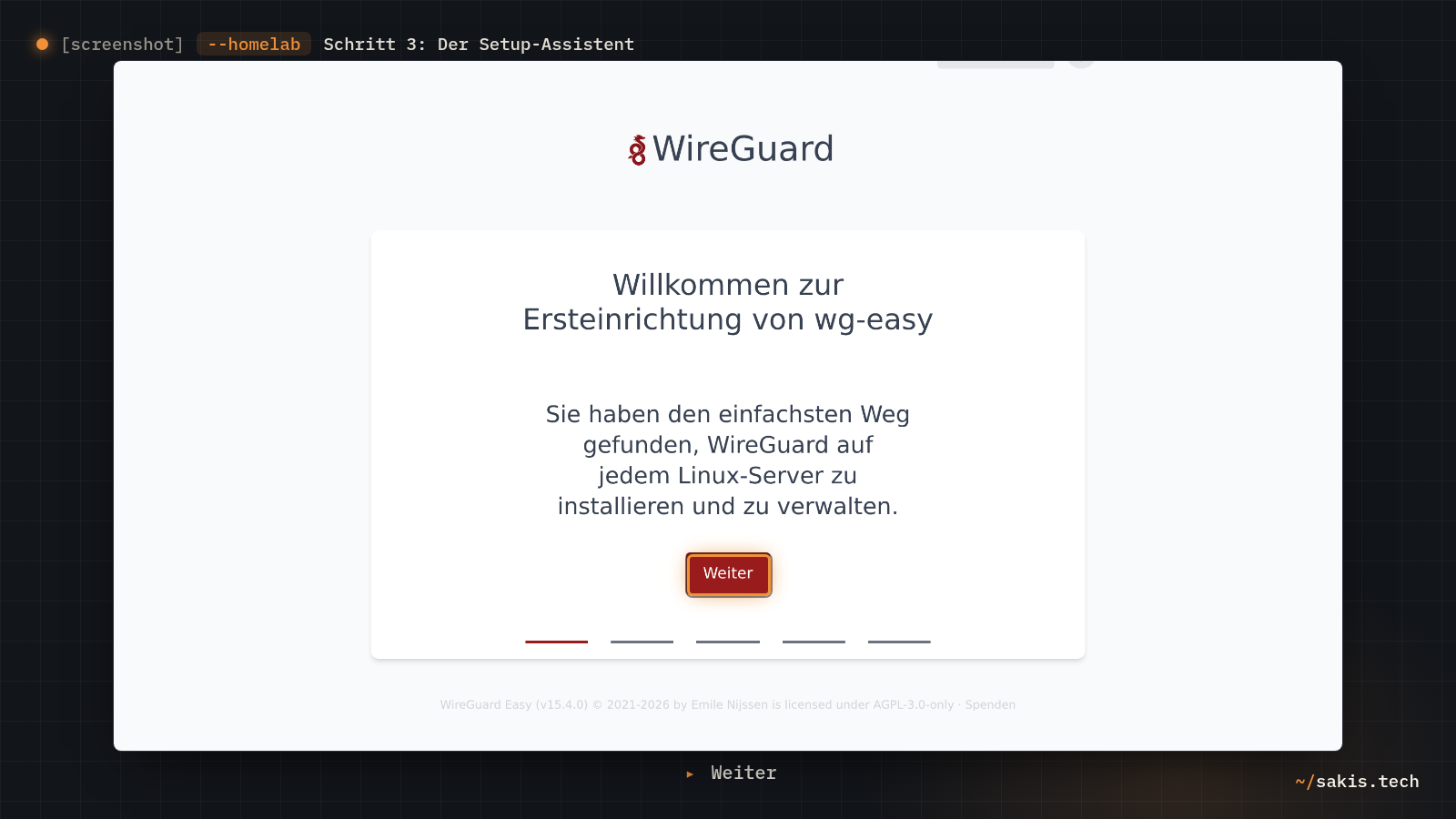 Die Begrüßungsseite von wg-easy mit der Überschrift Willkommen zur Ersteinrichtung und dem Knopf Weiter.