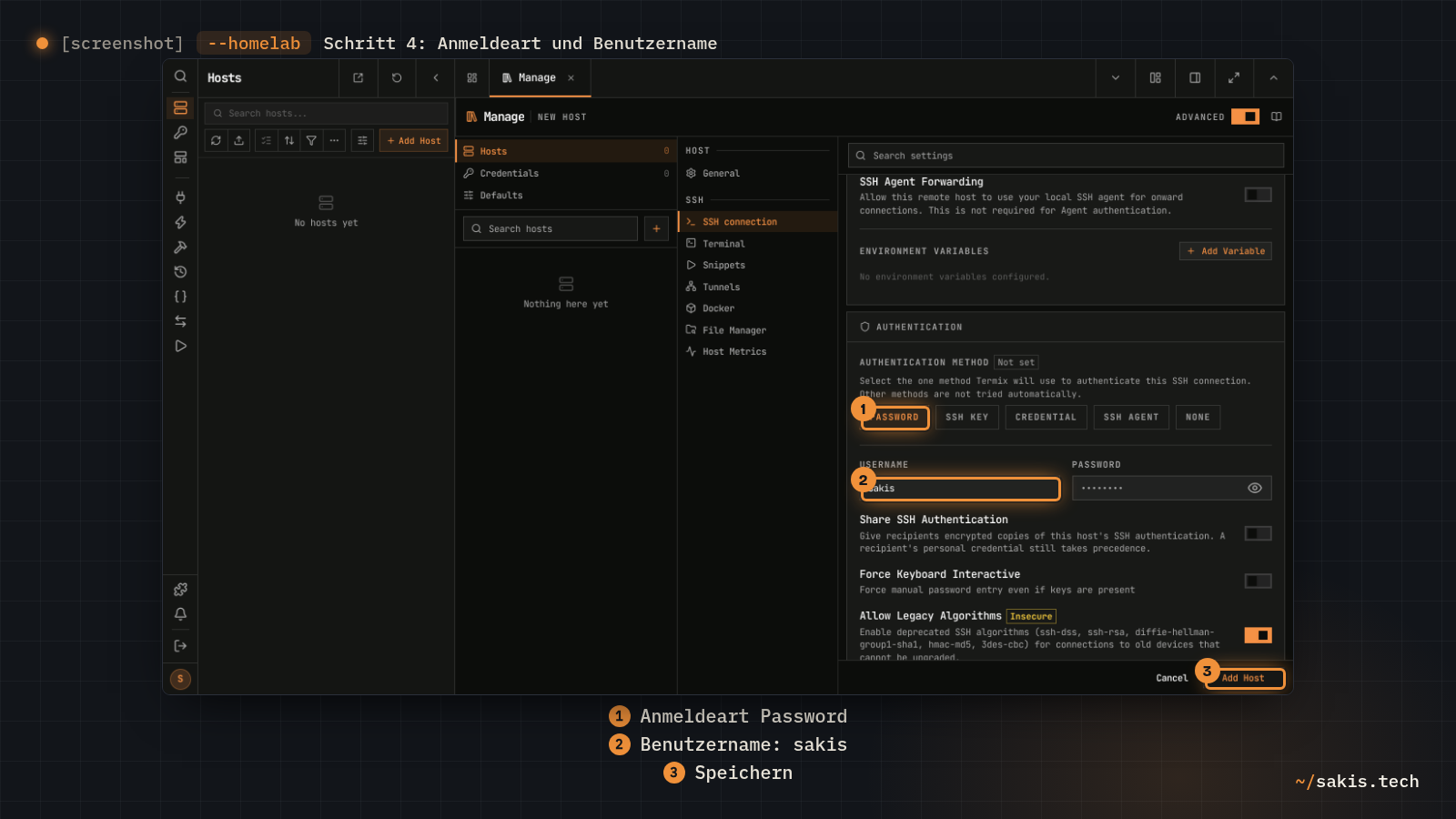 Weiter unten im Host-Formular: Anmeldeart Password ist gewählt, als Benutzername steht sakis, rechts unten der Knopf Add Host zum Speichern.